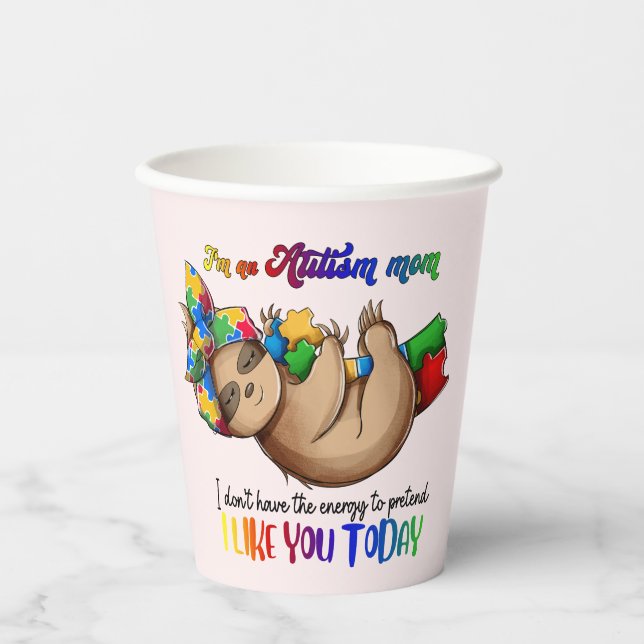 Autism Mom - Sloth Paper Cups (Front)