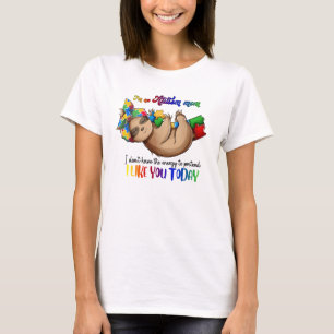 Autism Mom - Sloth T-Shirt