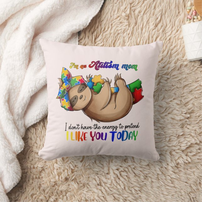 Autism Mom - Sloth Throw Pillow (Blanket)
