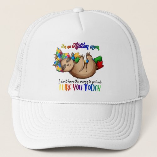 Autism Mom _ Sloth Trucker Hat