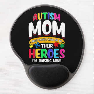 Autism Mom Some People Look Up To Their Heroes Gel Mouse Pad