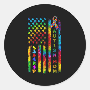 Autism Mom Tee Autism Awareness Tie Dye American F Classic Round Sticker