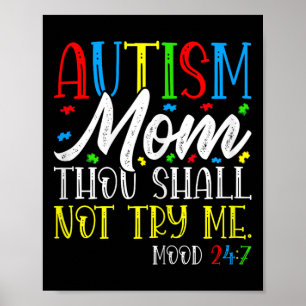 Autism Mom Thou Shall Not Try Me - Autism Awarenes Poster