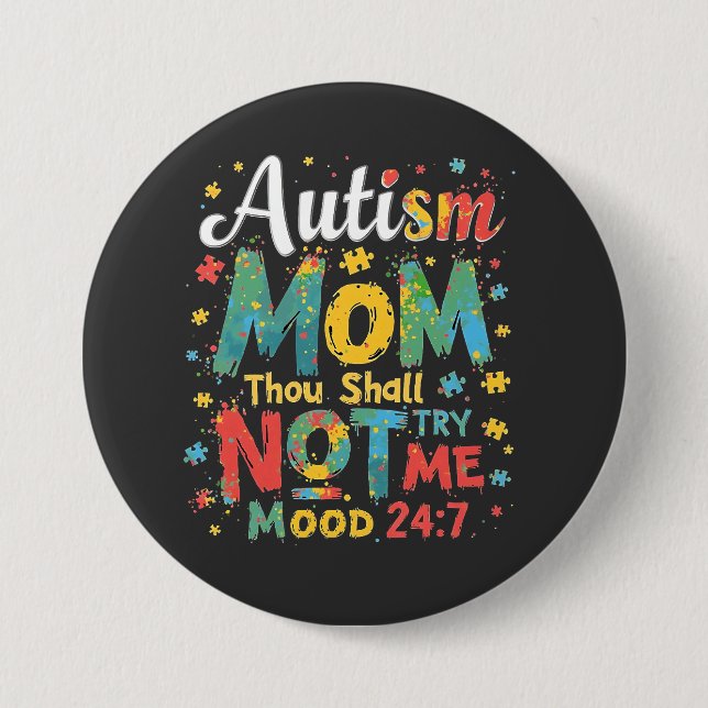 Autism Mom Thou Shall Not Try Me Button (Front)