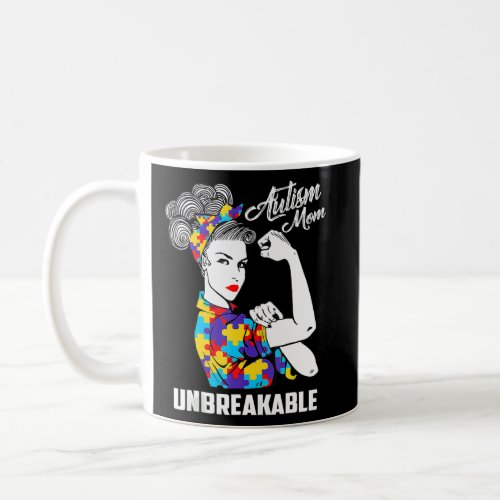 Autism Mom Unbreakable  Autism Awareness 12  Coffee Mug