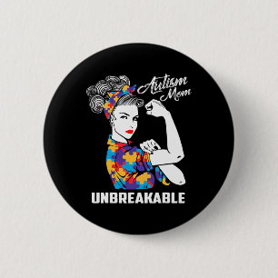 Autism Mom Unbreakable Autism Awareness Gift  Button