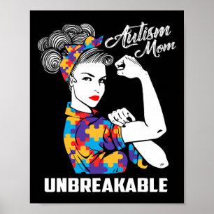 Autism Mom Unbreakable Autism Awareness Gift  Poster
