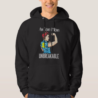 Autism Mom Unbreakable Autism Awareness Hoodie