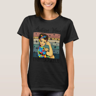 Autism Mom Unbreakable Autism Awareness Mother T-Shirt