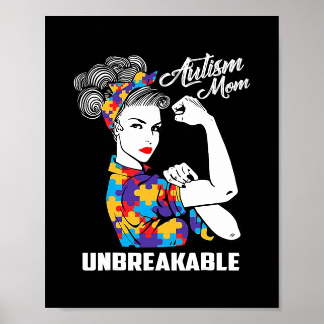 Autism Mom Unbreakable Autism Awareness  Poster (Front)