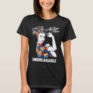 Autism Mom Unbreakable Autism Awareness T-Shirt