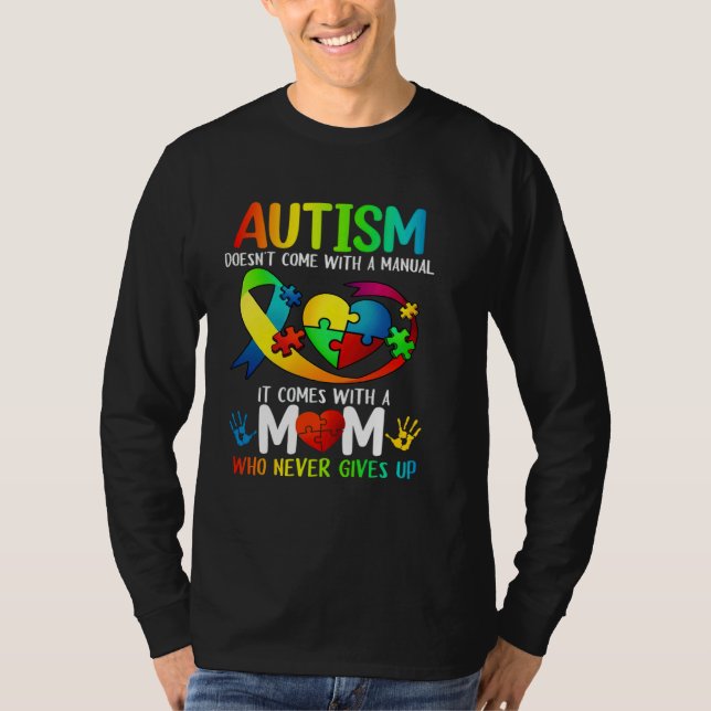 Autism Mom  Women Autism Awareness  Mom Autism T-Shirt (Front)