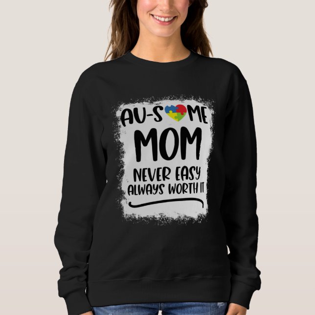Autism Mom  Women Son Ausome Mom In April We Wear  Sweatshirt (Front)