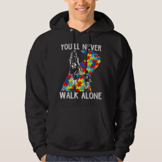 Autism Mom You Will Never Walk-Alone Support Autis Hoodie