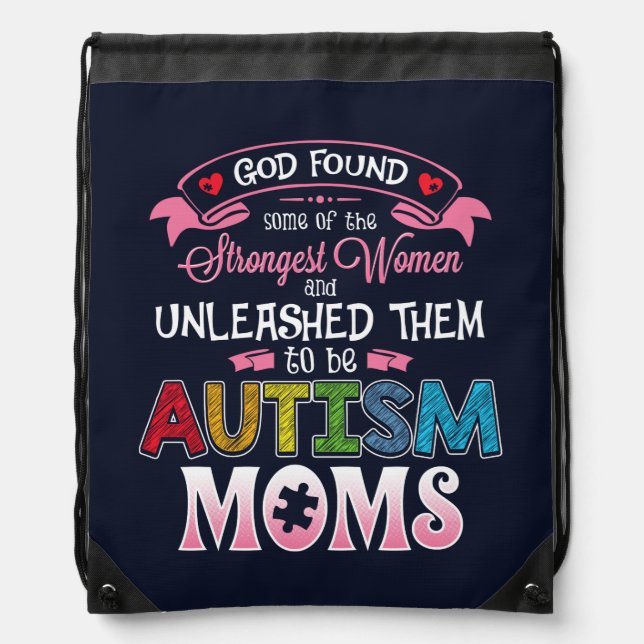 Autism Moms Strongest Women Inspiration Drawstring Bag (Front)
