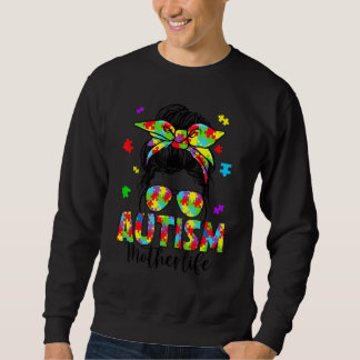 Autism Mother Messy Bun Puzzle Sunglasses Motheru2 Sweatshirt