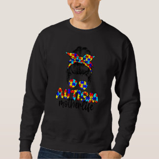 Autism Mother Messy Bun Sunglasses Bandana Autism  Sweatshirt