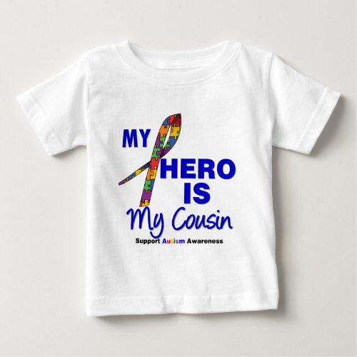 Autism My Hero is My Cousin Baby T_Shirt
