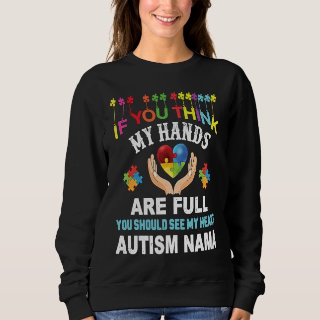 Autism Nama Autism Awareness Love Heart Puzzle Pie Sweatshirt (Front)