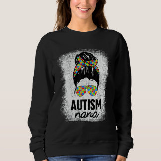 Autism Nana Messy Bun Autism Awareness Grandma ASD Sweatshirt