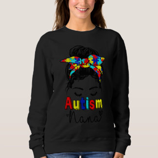 Autism Nana Messy Bun Sunglasses Bandana Be Kind M Sweatshirt