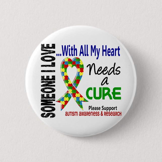 Autism Needs A Cure 3 Pinback Button (Front)