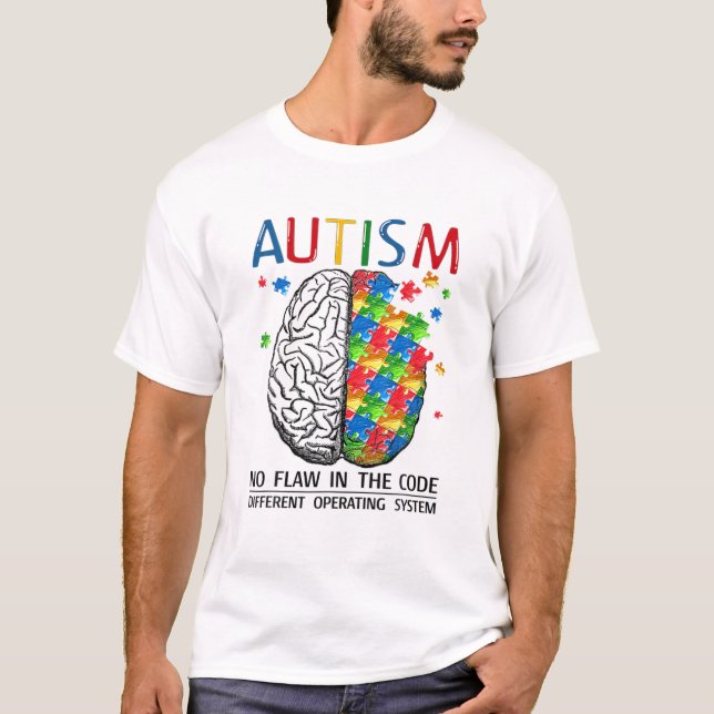 Autism No Flaw In The Code Autistic Brain Autism A T-Shirt (Front)