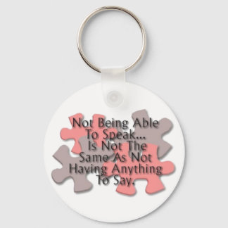 "Autism: Not Speaking" Keychain