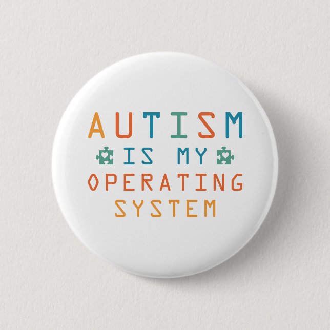 Autism Operating System Pinback Button (Front)