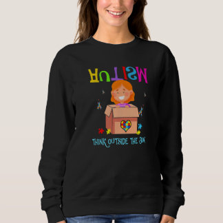 Autism Outside The Box Girl Autism Awareness Sweatshirt