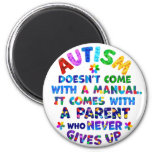 Autism Parent Never Gives Up Magnet at Zazzle
