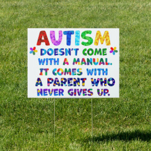 AUTISM Parent Never Gives Up Sign