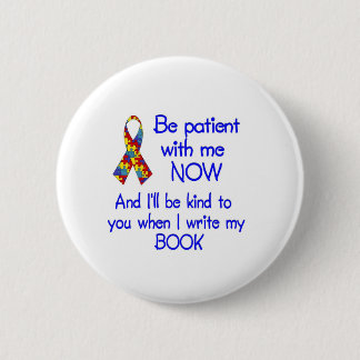 Autism Patience Pinback Button