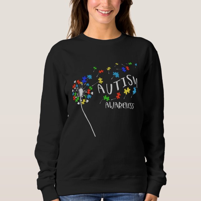 Autism Puzzle Piece Dandelion Autism Awareness Mon Sweatshirt (Front)