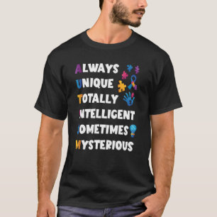 Autism Qoute Always Unique Totally Intelligent Som T-Shirt