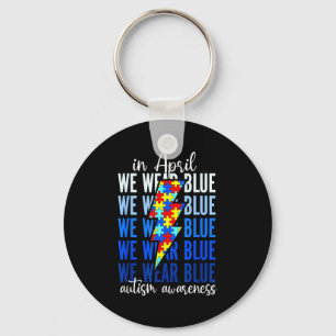Autism Rainbow In April We Wear Blue Autism Awaren Keychain