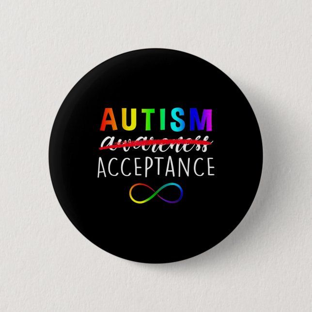 Autism Red Instead Acceptance Not Awareness  Button (Front)
