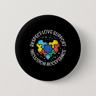 Autism Respect Love Inclusion Acceptance Awareness Button