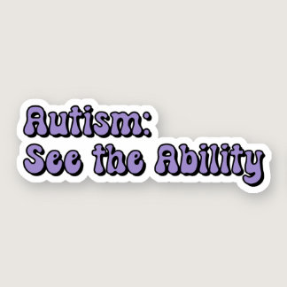 Autism: See the Ability Purple Typography Sticker