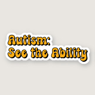 Autism: See the Ability Yellow Typography Sticker