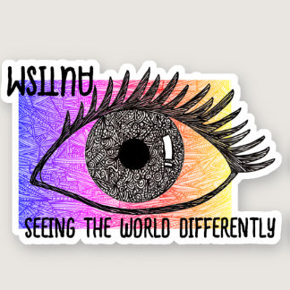 "Autism - Seeing the World Differently" Vinyl  Sticker