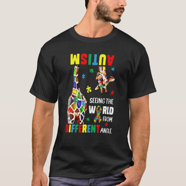 Autism Seeing The World From Different Angle Giraf T-Shirt (Front)