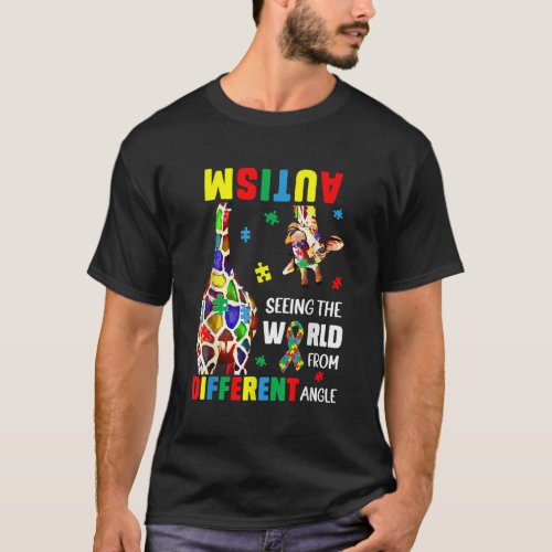 Autism Seeing The World From Different Angle Giraf T_Shirt