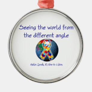 Autism Seeing the world from the different angle Metal Ornament