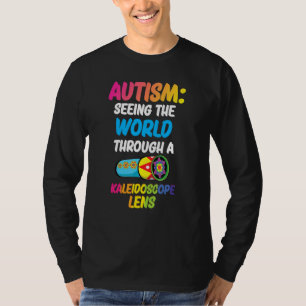 Autism Seeing The World Through A Kaleidescope Len T-Shirt