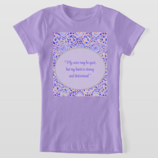Autism shirt - Quiet Voice, Strong Heart