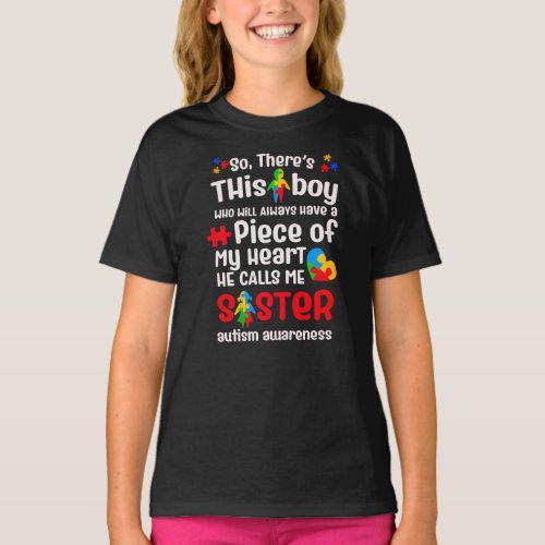 Autism Sister _ Always Have a Piece of My Heart T_Shirt