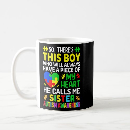 Autism Sister  Autism Awareness Support Autism Mot Coffee Mug