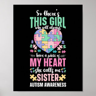 Autism Sister Girl Will Always Have My Heart Poster