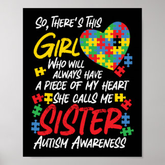 Autism Sister Girl Will Always Have My Heart Poster